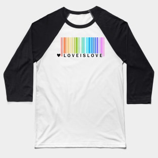 Love is Love - LGBTQA Pride tee rainbow barcode Baseball T-Shirt